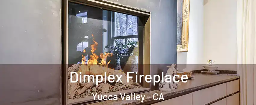  Dimplex Fireplace Yucca Valley - CA